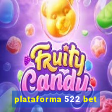 plataforma 522 bet